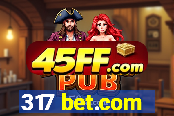 317 bet.com